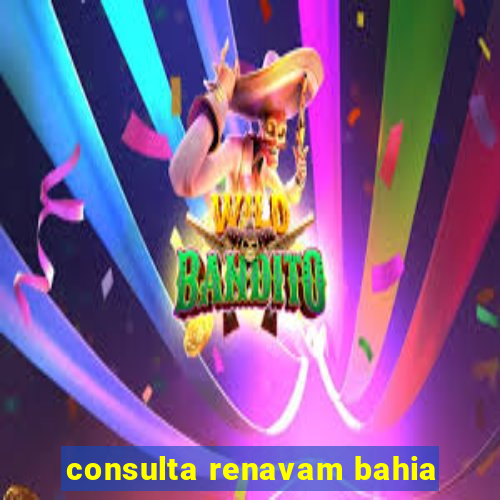 consulta renavam bahia